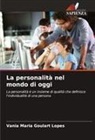 Vania Maria Goulart Lopes - La personalità nel mondo di oggi