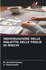 P. Amaravathi, M. Aravind Kumar - INDIVIDUAZIONE DELLE MALATTIE DELLE FOGLIE DI MIRCHI
