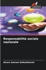Akram Sahraei Dolkatkhaneh - Responsabilità sociale nazionale
