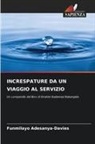 Funmilayo Adesanya-Davies - INCRESPATURE DA UN VIAGGIO AL SERVIZIO