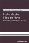 Mariusz Chrostowski, Klaus König, Claudia Mayer - Mehr als ein Nice-to-Have