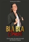 Deborah Didier - Blabla crush
