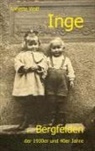 Annette Wolf - Inge im Bergfelden der 1930er und 40er Jahre