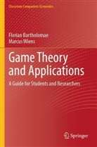 Florian Bartholomae, Marcus Wiens - Game Theory and Applications