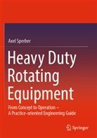 Axel Sperber - Heavy Duty Rotating Equipment