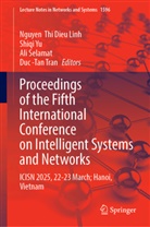 Ali Selamat, Ali Selamat et al, Nguyen Thi Dieu Linh, Duc -Tan Tran, Shiqi Yu - Proceedings of the Fifth International Conference on Intelligent Systems and Networks