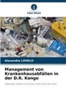Alexandre Lohelo - Management von Krankenhausabfällen in der D.R. Kongo