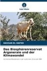 Hassan El Hafed - Das Biosphärenreservat Arganeraie und der Klimawandel