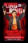 Benny Urquidez - King of the Ring