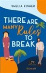 Shelia Fisher - There Are Many Rules To Break