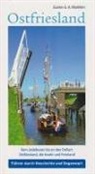 Günter G A Marklein, Günter G. A. Marklein - Ostfriesland - Vom Jadebusen bis an den Dollart: Ostfriesland, die Inseln und Friesland