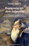 Leo N Tolstoi, Leo N. Tolstoi, Peter Bürger - Begegnung mit dem Judentum