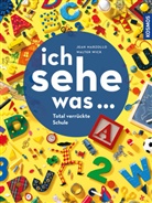 Jean Marzollo, Walter Wick - Ich sehe was, Total verrückte Schule