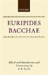 Euripides, Dodds E. R. - Bacchae