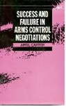 April Carter - Success and Failure in Arms Control Negotiations