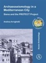 Andrea Arrighetti, Andrea (Post-Doc Researcher and Contra Arrighetti, Andrea (Post-doc researcher and Contract Professor Arrighetti - Archaeoseismology in a Mediterranean City