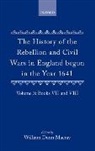 Edward Hyde Clarendon, W. Dunn Macray - The History of the Rebellion and Civil Wars in England begun in the Year 1641: Volume III