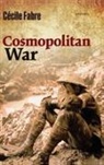 Cecile Fabre, Cécile Fabre - Cosmopolitan War