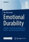Mia Ellerstorfer - Emotional Durability