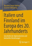 Susanne Falkenberg, Massimo Longo Adorno - Italien und Finnland im Europa des 20. Jahrhunderts