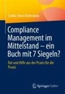 Saskia Anna Rotterdam - Compliance Management im Mittelstand – ein Buch mit 7 Siegeln?