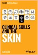 Ian Peate, Ian (University of Hertfordshire Peate, Peate Ian - Clinical Skills and the Skin