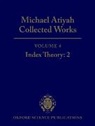 Michael Atiyah - Michael Atiyah Collected Works