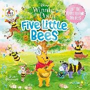 Georgina Kyriacou - Disney Winnie the Pooh: Five Little Bees: An Easter lift-the-flap picture book