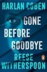 Harlan Coben, Reese Witherspoon, Witherspoon Reese - Gone Before Goodbye