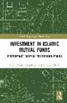 Manal Dhafer Al-Qahtani, Manal Dhafer Bhatti Al-Qahtani, M. Ishaq Bhatti - Investment in Islamic Mutual Funds