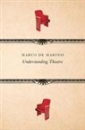 Marco de Marinis - Understanding Theatre