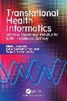 Marjo Saastamoinen Rissanen, Tuija S. Ikonen, Marjo Rissanen, Kalle Saastamoinen - Translational Health Informatics