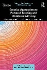 Sue Garnham Beckingham, Sue Beckingham, Wendy Garnham - Creative Approaches to Personal Tutoring and Academic Advising