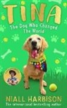 Harbison Niall - Tina: The Dog Who Changed the World (Children’s edition)