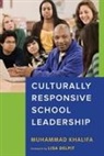 MUHAMMAD KHALIFA, H. Richard Milner - Culturally Responsive School Leadership