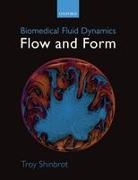 Troy Shinbrot - Biomedical Fluid Dynamics