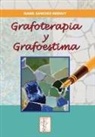Isabel Sánchez-Bernuy Fernández-Riesco - Grafoterapia y grafoestima