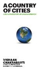 Chakrabarti Vishaan - A Country of Cities