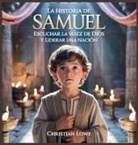 Christian Lowe - La Historia De Samuel