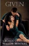 Lauren Landish, Willow Winters - Given