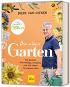 Dieke van Dieken, Dieke van Dieken - Dein schöner Garten