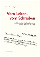 Paul Schallück, Walter Gödden - Vom Leben, vom Schreiben