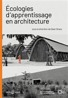 Jonathan Kplorla Agbeh, Christian Paul "Zigato" Agboada, Christian Paul Zi Agboada, Christian Benimana, Dawoffice, Katherine Dawson... - Écologies d'apprentissage en architecture