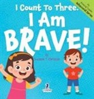 Suzanne T. Christian, Two Little Ravens - I Count To Three. I Am Brave!