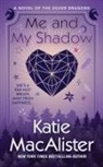 Katie MacAlister - Me and My Shadow