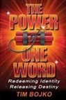 Tim Bojko - The Power of One Word
