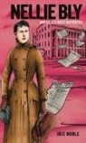 Iris Noble - Nellie Bly