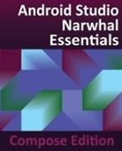 Neil Smyth - Android Studio Narwhal Essentials - Compose Edition