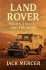 Jack Mercer - Land Rover
