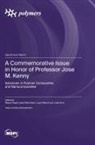 Miguel Ángel López Manchado, Laura Peponi, Luigi Torre - A Commemorative Issue in Honor of Professor Jose M. Kenny